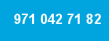 971 042 71 82